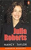 *JULIA ROBERTS PGRN ES (Penguin Readers, Easystarts)