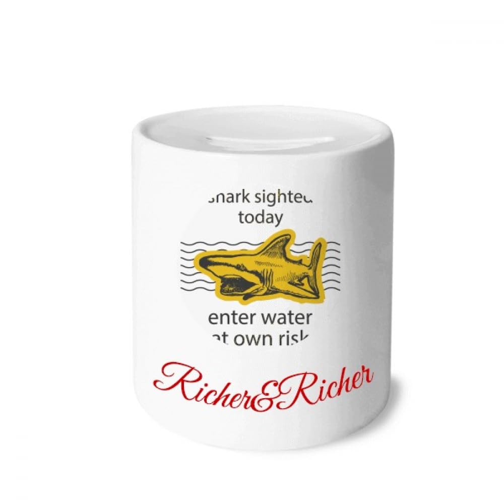 Tirelire Shark Enter Water At Own Risk requin originale pour économiser