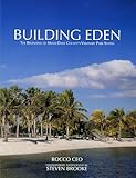 Building Eden: The Beginning of Miami-Dade County's Visionary Park System