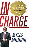 In Charge: Finding the Leader Within You