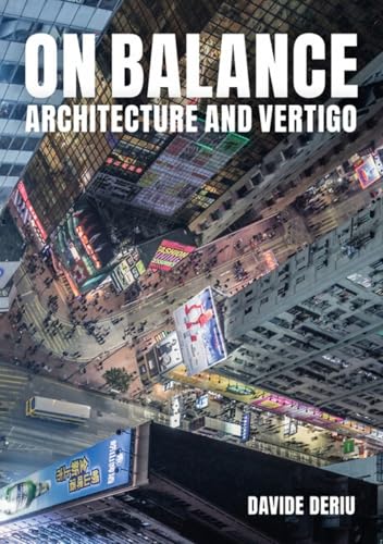 On Balance: Architecture and Vertigo