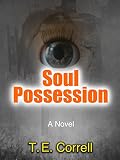 Soul Possession: A Novel (English Edition)