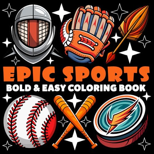 Epic Sports Coloring Book | Bold and Easy Coloring Book: 70 Pages - 8.5
