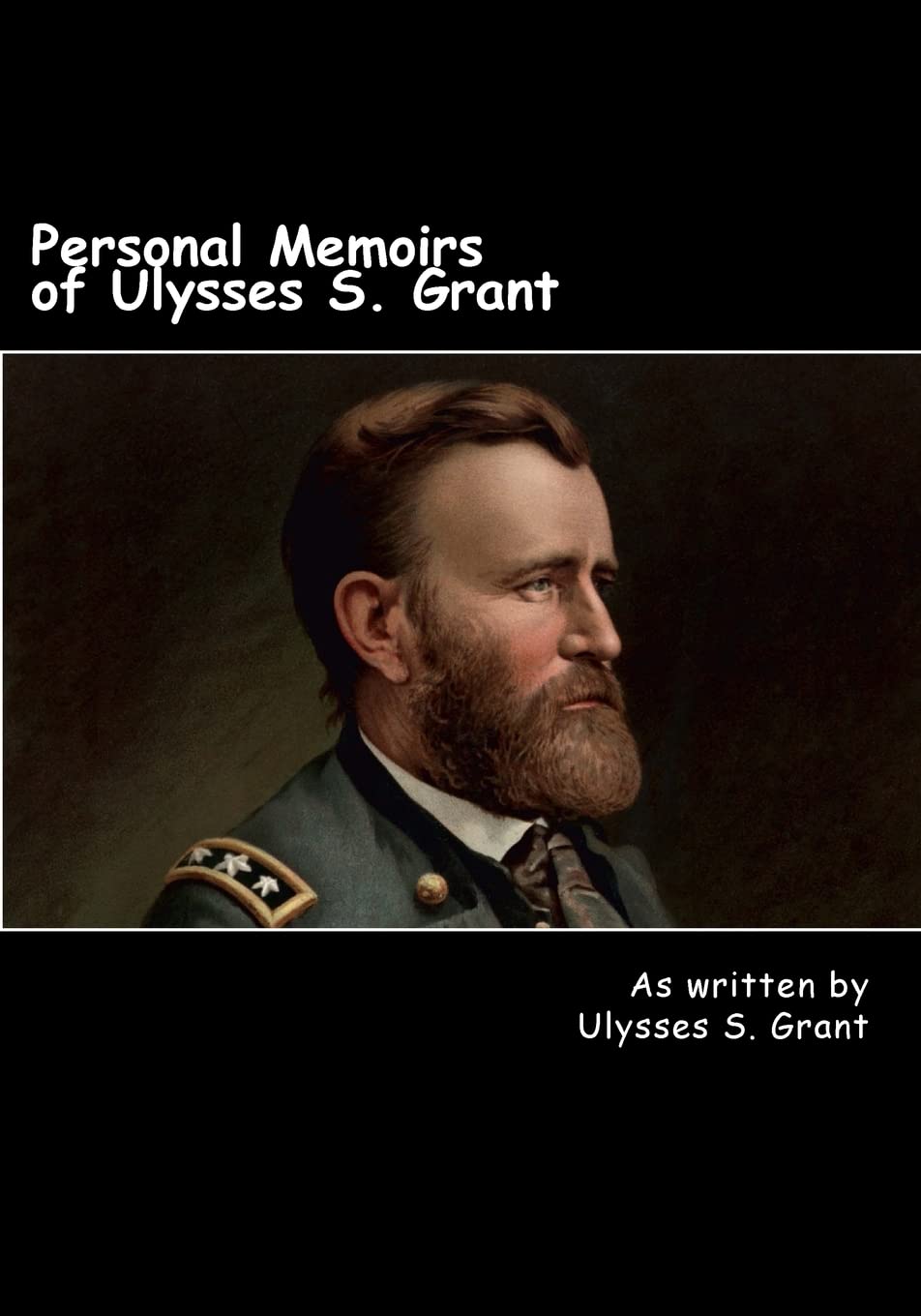 Personal Memoirs of Ulysses S. Grant