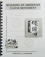 Building an American Clock Movement 0962476633 Book Cover