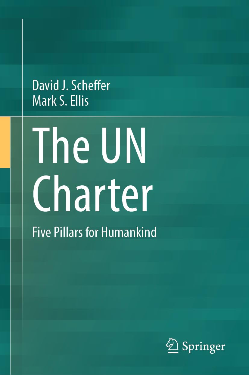 Un Charter : Five Pillars for Humankind - David J Scheffer (Hardback) Free P+P