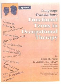 Spiral-bound Functional Terms in Occupational Therapy: Language Translations : Spanish Book