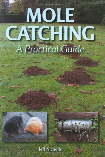 Mole Catching: A Practical Guide