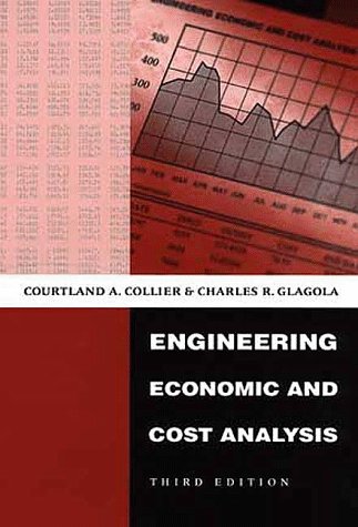 Engineering Economic and Cost Analysis (3rd Edition)