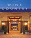 Wine Country Architecture and Interiors