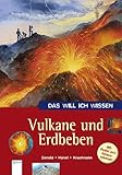 Vulkane und Erdbeben - Ulrike Gerold, Wolfram Hänel Milada Krautmann 