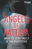 Angels of Pattaya: Inside the secret world of Thai prostitution