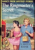 The Ringmaster's Secret (Nancy Drew Mystery Stories, #31)