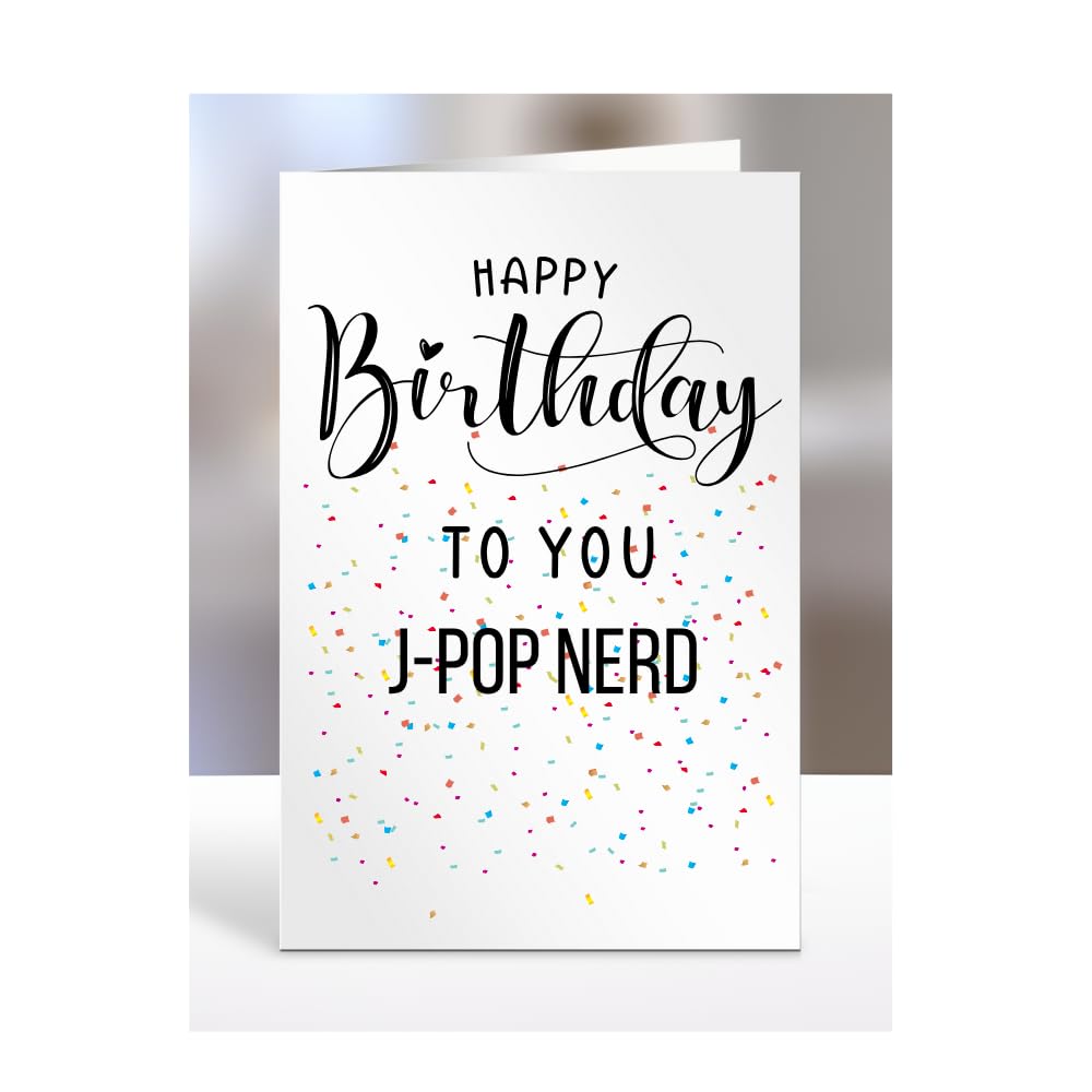 Happy Birthday To You J-Pop Nerd Card, Gifts for Men, Women, Presents for Man, Woman or Person, Greetings Card, Funny, Joke, Silly, Gag, A5-127a_216 โ image 1
