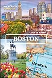  Boston Guide de voyage 2026-2027: Explorez l\'esprit de la Nouvelle-Angleterre : des rues pavées aux vues sur la mer et aux merveilles culturelles, illustré de photos en couleur