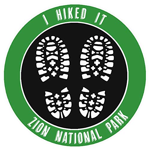 I Hiked It! Zion National Park Hiking Boot Decorative Car Truck Window Sticker Decal Vinyl Die-Cut Badge Emblem Vacation Souvenir Travel Gear