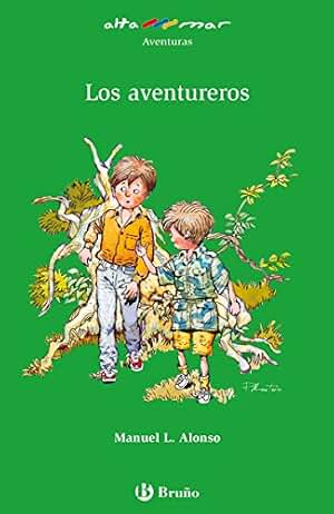 Los aventureros (ebook) (Castellano - A PARTIR DE 10 AÑOS - ALTAMAR)