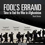 Cover of Fool's Errand: Time to End the War in Afghanistan