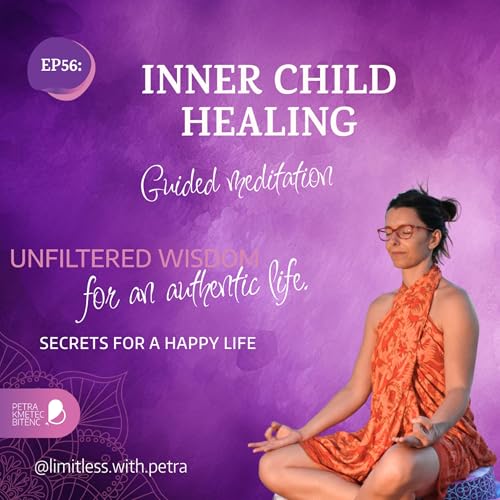 EP56: Inner Child Healing Meditation – Reclaim Your Self-Worth cover art