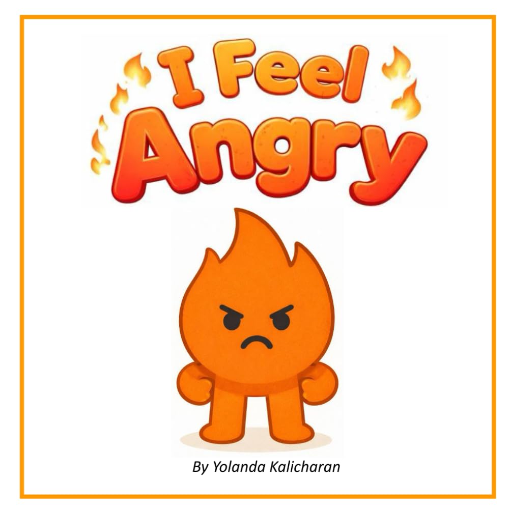 I Feel Angry (The Rainbow of Feelings)