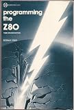  Programming the Z80 [Paperback] by Zaks, Rodnay