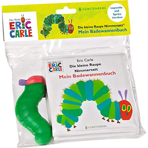 Die kleine Raupe Nimmersatt - Mein Badewannenbuch