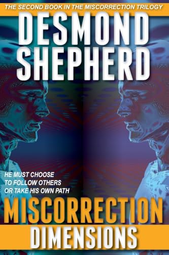 Miscorrection: Dimensions (Miscorrection Trilogy)