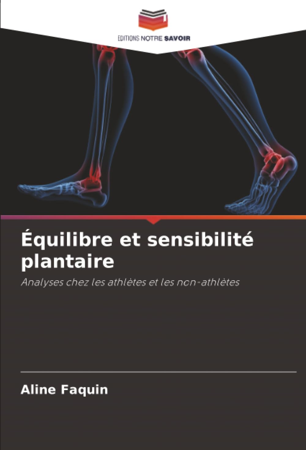 Équilibre et sensibilité plantaire: Analyses chez les athlètes et les non-athlètes