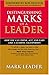 Distinguishing Marks Of A Leader: How You Can Think, Act, And Earn Like A Leading Salesperson