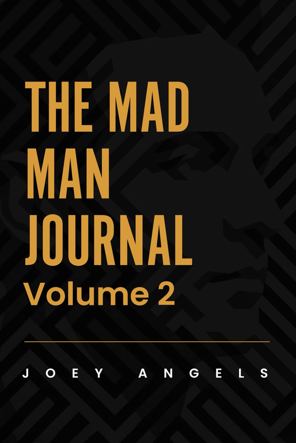 The Mad Man Journal: Volume 2