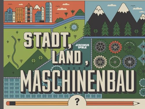 Stadt, Land, Fluss - Maschinenbau Edition - Spieleblock Vorlage - Kleine Spielidee für Ingenieure: Lustiges kleines Spiel für Spieleabende mit Ingenieuren - über 110 Spielevorlagen zum Rausreißen