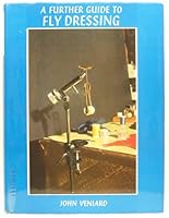 A further guide to fly dressing / by John Veniard B0007JNDWG Book Cover