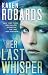 Her Last Whisper: A Novel (Dr. Charlotte Stone)