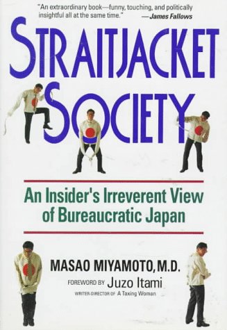 Buy Straitjacket Society: A Rebel Bureaucrat Speaks Out — BookShops.in