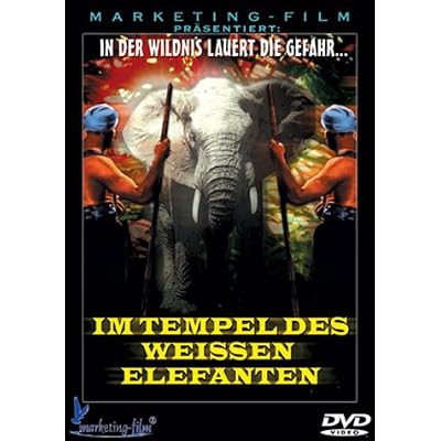 Im Tempel des weissen Elefanten