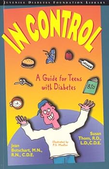 Paperback In Control: A Guide for Teens with Diabetes Book