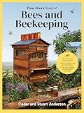 Flow Hive's Book of Bees and Beekeeping: Protect, Enjoy, Harvest