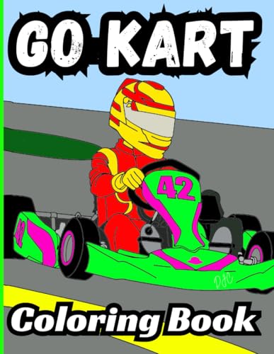Bermrider Go Kart Coloring Book: Karting Kids Cart Formula Speedway