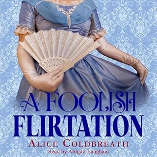 A Foolish Flirtation Audiolibro Por Alice Coldbreath arte de portada