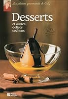 Desserts et autres délices cochons 2896586024 Book Cover