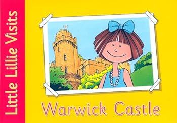 Paperback Little Lillie Visits Warwick Castle Book