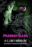 libros pc cast  Predestinada (Trakatrá)