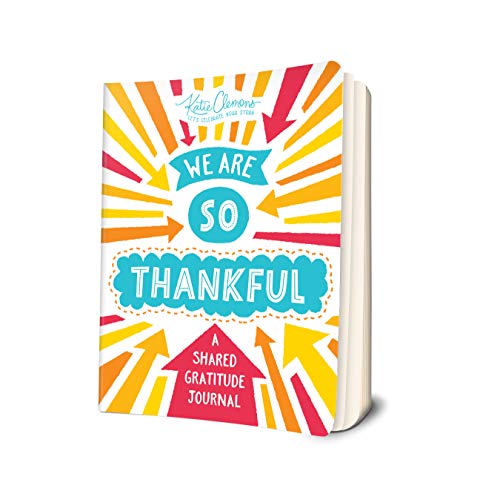 We Are So Thankful: A Shared Gratitude Journal