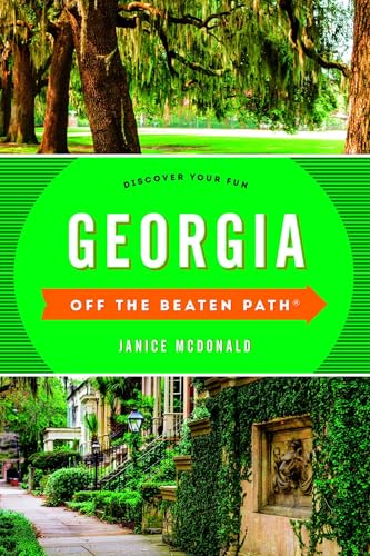 Georgia Off the Beaten Path®: Discover Your Fun (Off the Beaten Path Series)