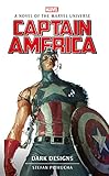  Captain America: Dark Designs (Marvel Novels Book 10) (English Edition)