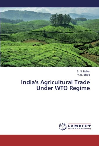 India's Agricultural Trade Under WTO Regime