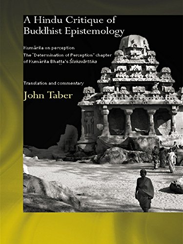 A Hindu Critique of Buddhist Epistemology: Kumarila on Perception: The 'Determination of Perception' Chapter of Kumarila Bhatta's Slokavarttika - ... Commentary (Routledge Hindu Studies Series)      Kindle Edition