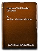 A history of old Russian literature 0828518181 Book Cover