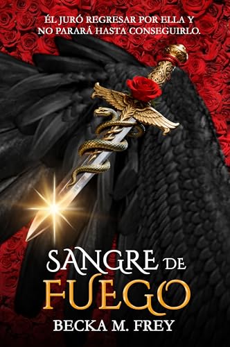 Sangre de fuego: (Ángeles y demonios) Novela de romance paranormal, juvenil y fantasía. (Trilogía de Ángeles y Demonios nº 2)