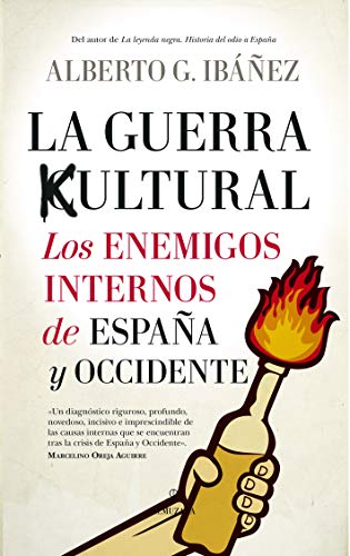 Télécharger La guerra cultural: los enemigos internos de España y Occidente PDF Ebook En Ligne